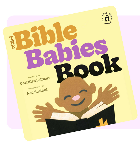 Parents’ Guide for The Bible Babies Book!