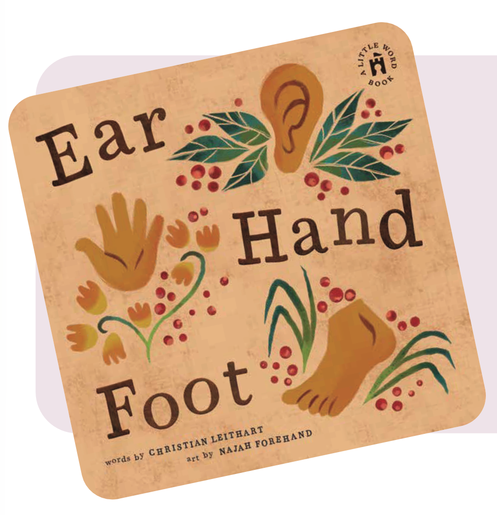 Ear Hand Foot Parent's Guide